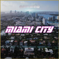 Miami City - Gambino