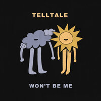 Won't Be Me - Telltale