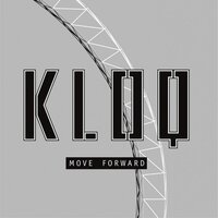 Move Forward - KLOQ