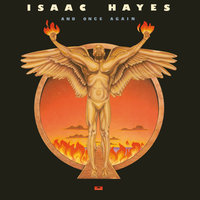 I Ain't Never - Isaac Hayes