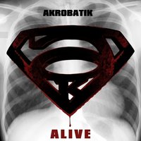 Alive - Akrobatik
