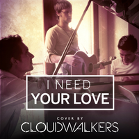 I Need Your Love [Calvin Harris ft. Ellie Goulding cover] - 
