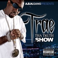 Hard 2 Smile (S.L.A.B.ed) - Trae Tha Truth