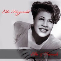 I Gotta Have My Baby Back - Ella Fitzgerald, The Delta Rhythm Boys