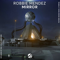 Mirror - Robbie Mendez