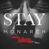 Stay - MONARCH