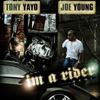 I'm A Rider - Tony Yayo, Joe Young