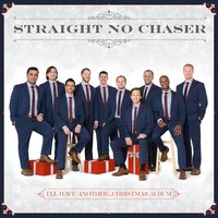 To Christmas! (The Drinking Song) - Straight No Chaser