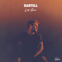 Never Enough - Kartell, Wild Eyed Boy