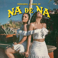 Na de Na - Fernanda, Kenia Os