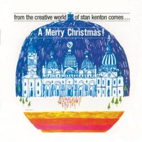 The Twelve Days of Christmas - Stan Kenton