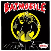Transsylvanian Express - Batmobile
