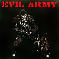 Driven to Violence - Evil Army