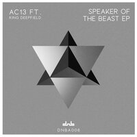 Speaker Of The Beast - AC13, King Deepfield