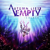 Falling Through the Cracks - Autumn Lies Empty