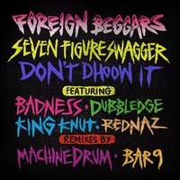 Seven Figure Swagger - Foreign Beggars