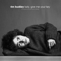 I Can't Leave You Lovin' Me - Tim Buckley