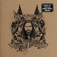 Hold the Line - The White Buffalo