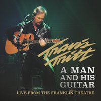 Lord Have Mercy on the Working Man - Travis Tritt, James Otto