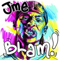Blam! - JME