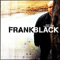 Don't Cry That Way - Frank Black