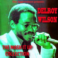 Soon Come Better - Delroy Wilson