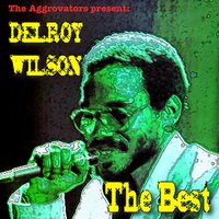 Better Soon Come - Delroy Wilson