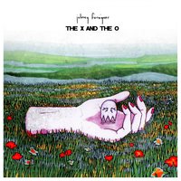 The X and the O - Johnny Foreigner
