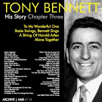 I've Grown Accustomed to Her Face - Tony Bennett, Count Basie & His Orchestra