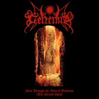 Through The Veils Of Darkness - Gehenna