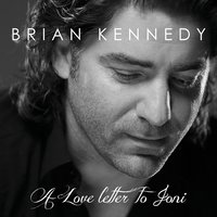 A Case of You - Brian Kennedy