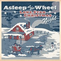 Feliz Navidad - Asleep At The Wheel