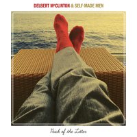 The Hunt Is On - Delbert McClinton, Self-Made Men