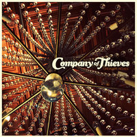 Quiet On The Front - Company Of Thieves