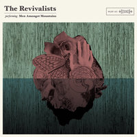 Wish I Knew You - The Revivalists