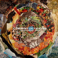 Death Of Communication - Company Of Thieves