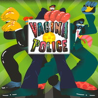 Vagina Police 2.0 - Dream Nails