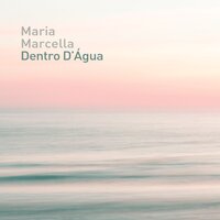 Rio Amazonas - Maria Marcella, Dori Caymmi