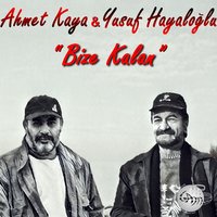 Yetiş Nerdesin - Ahmet Kaya, Yusuf Hayaloğlu