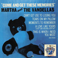 This Is When I Need You Most - Martha And The Vandellas