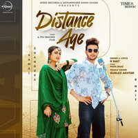 Distance Age - R Nait, Gurlez Akhtar