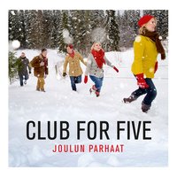 Tule joulu kultainen - Club For Five