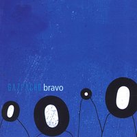 Bravo - Gazpacho