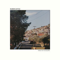 What If I'm Happy - Hardcastle