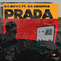 Prada - G4 Boyz, G4Choppa