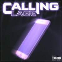 Calling - Lage