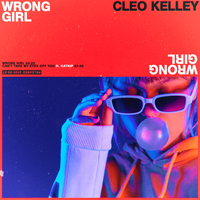 Wrong Girl - Cleo Kelley