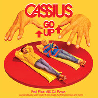 Go Up - Cassius, Cat Power, Pharrell Williams