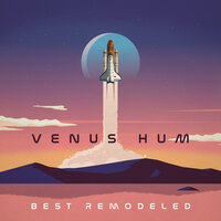 Mechanics & Mathematics (Remodeled) - Venus Hum