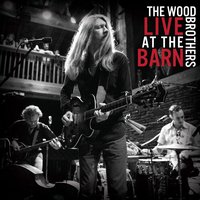 Mary Anna - The Wood Brothers